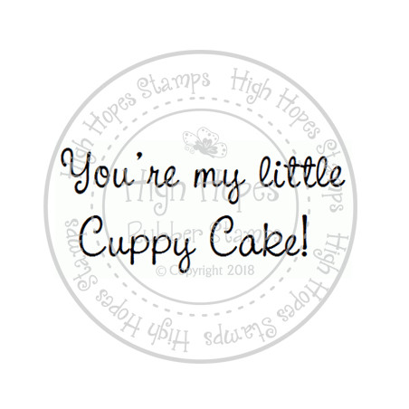 Second Chance - You're my Little Cuppy Cake