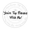 Second Chance - You're Top Banana With Me!